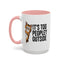 Animal Mug - It's Too Peopley Outside