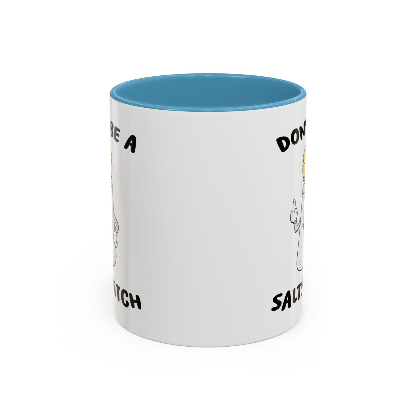 Adult Mug - Don't Be A Salty Bitch