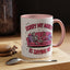 Humor Mug - Sorry My Anxiety