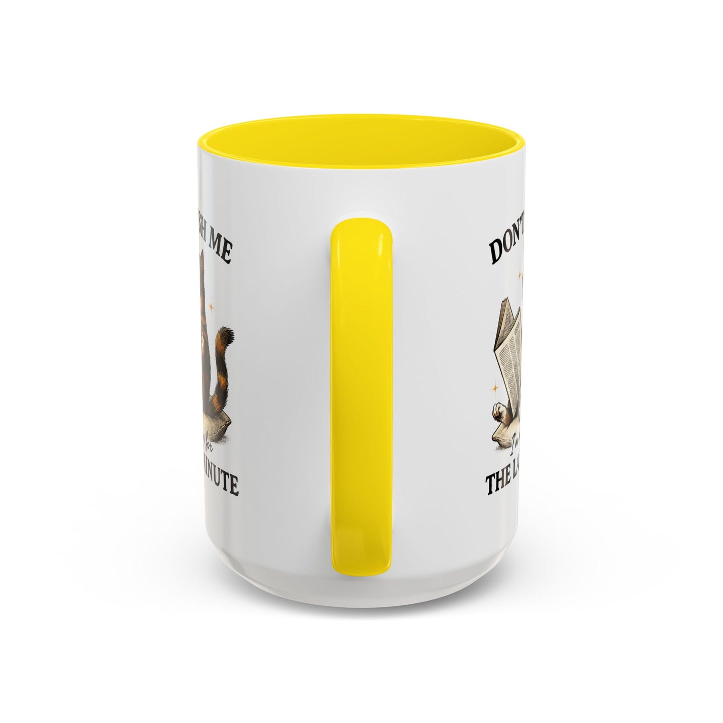 Animal Mug - Don't Rush Me  I'm Waiting For The Last Minute