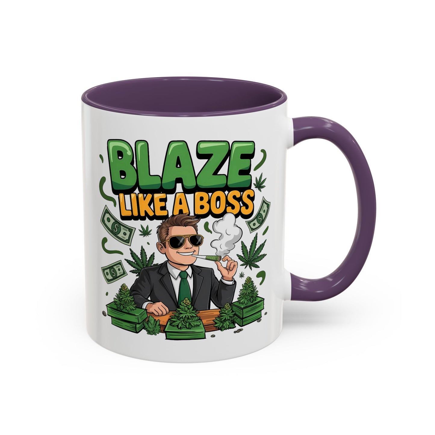 Humor Mug - Blaze Like a Boss