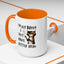 Humor Mug -I'm Not Bossy I Just Have Better Ideas