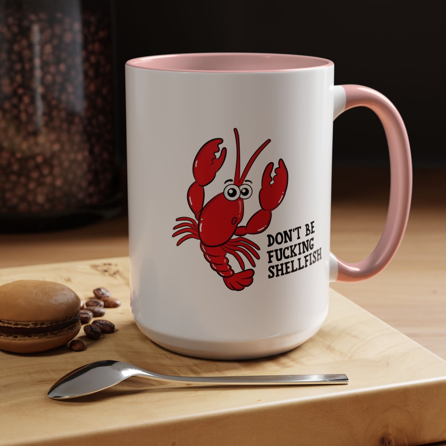 Adult Mug - Don't Be Fucking Shellfish