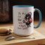 Humor Mug - I'll Just Have To Wait