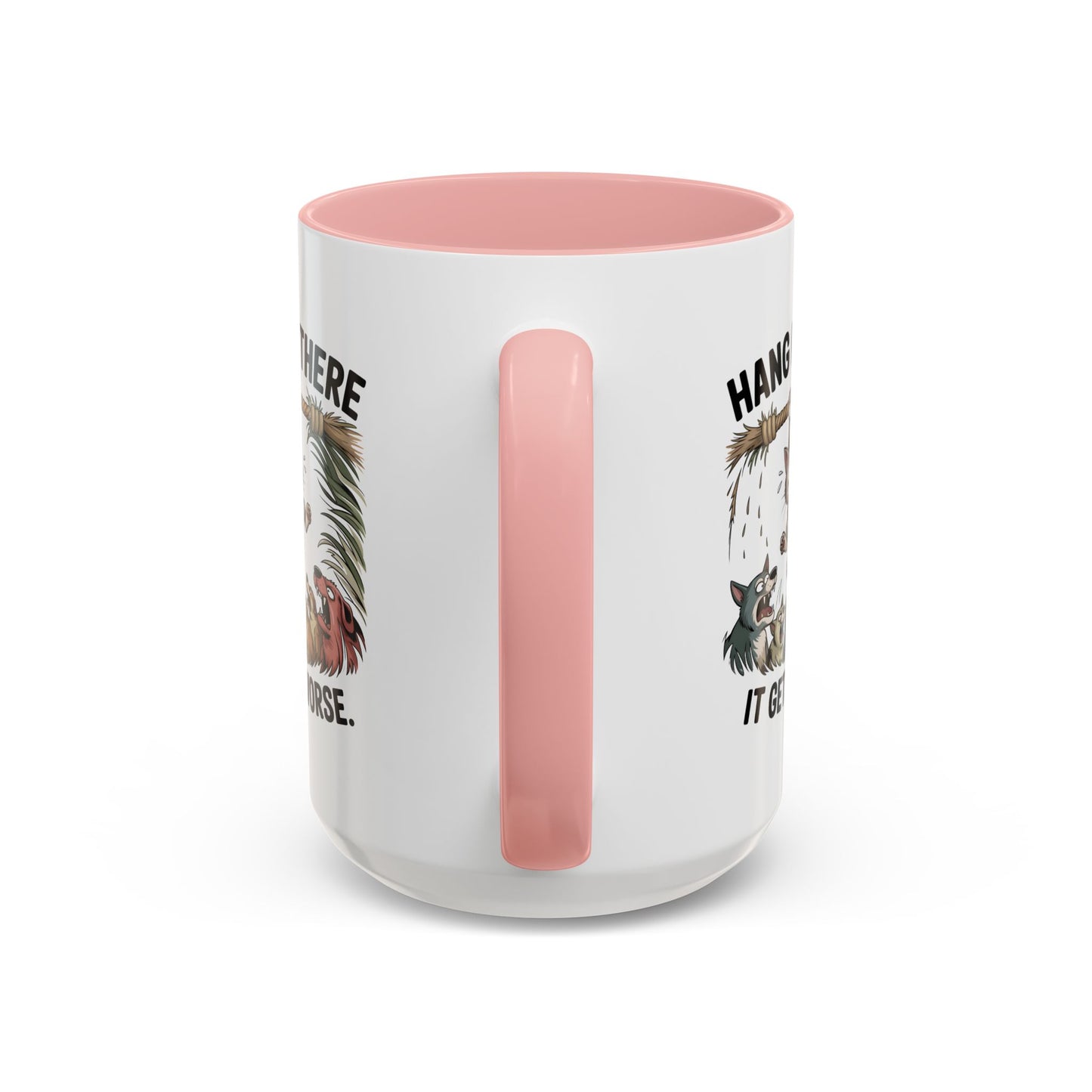 Humor Mug - Hang In There