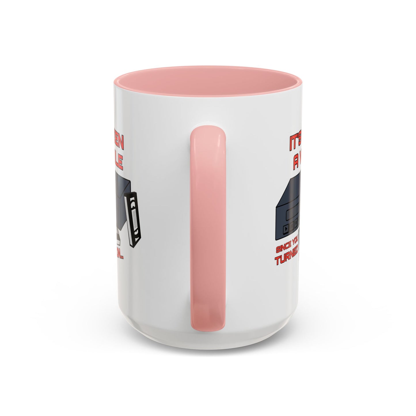 Adult Mug - It's Been a While