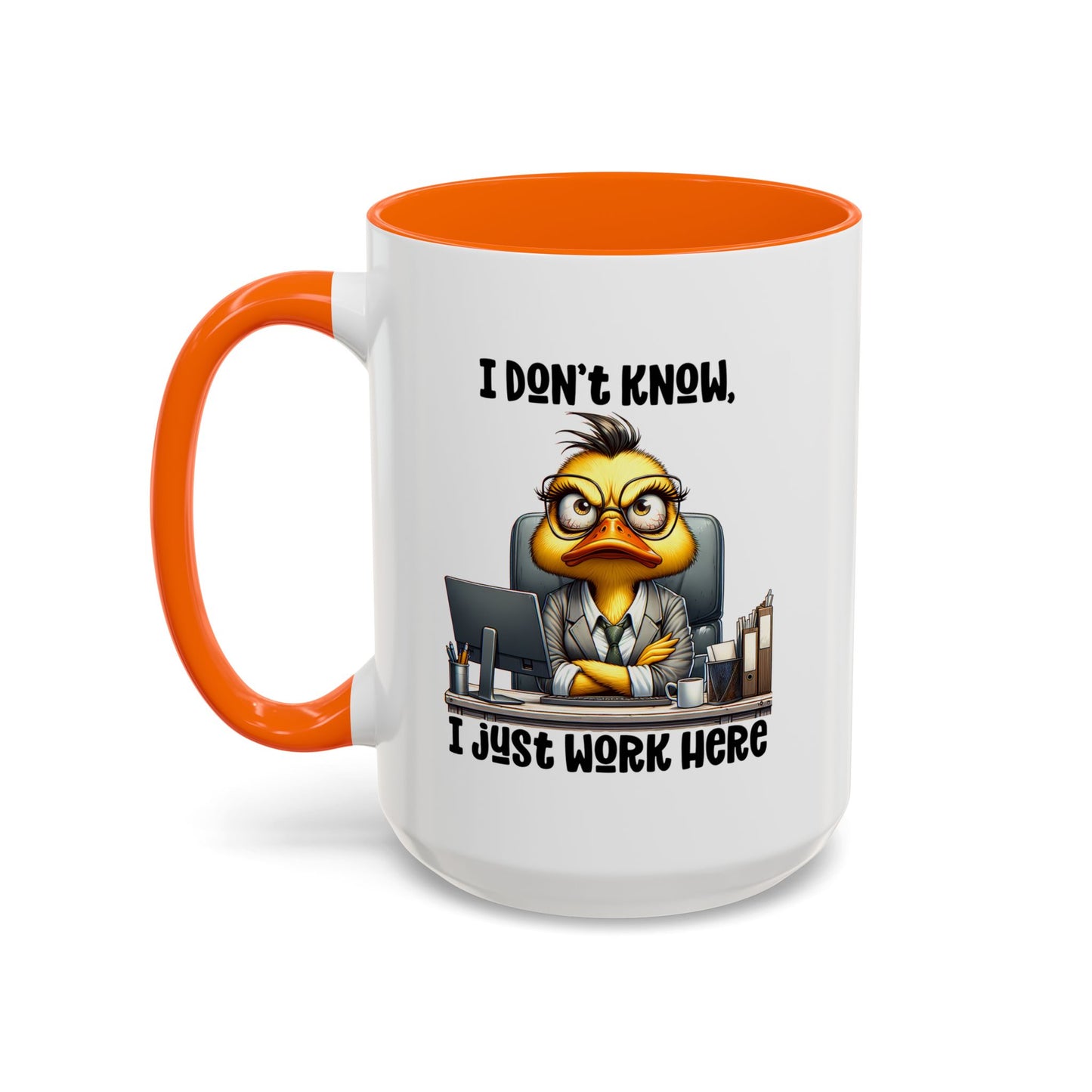 Humor Mug - I Don't Know I Just work Here
