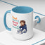 Humor Mug - Proud Supporter