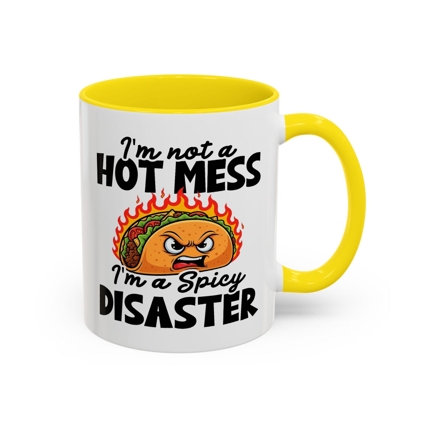 Office Mug - I'm Not A Hot Mess