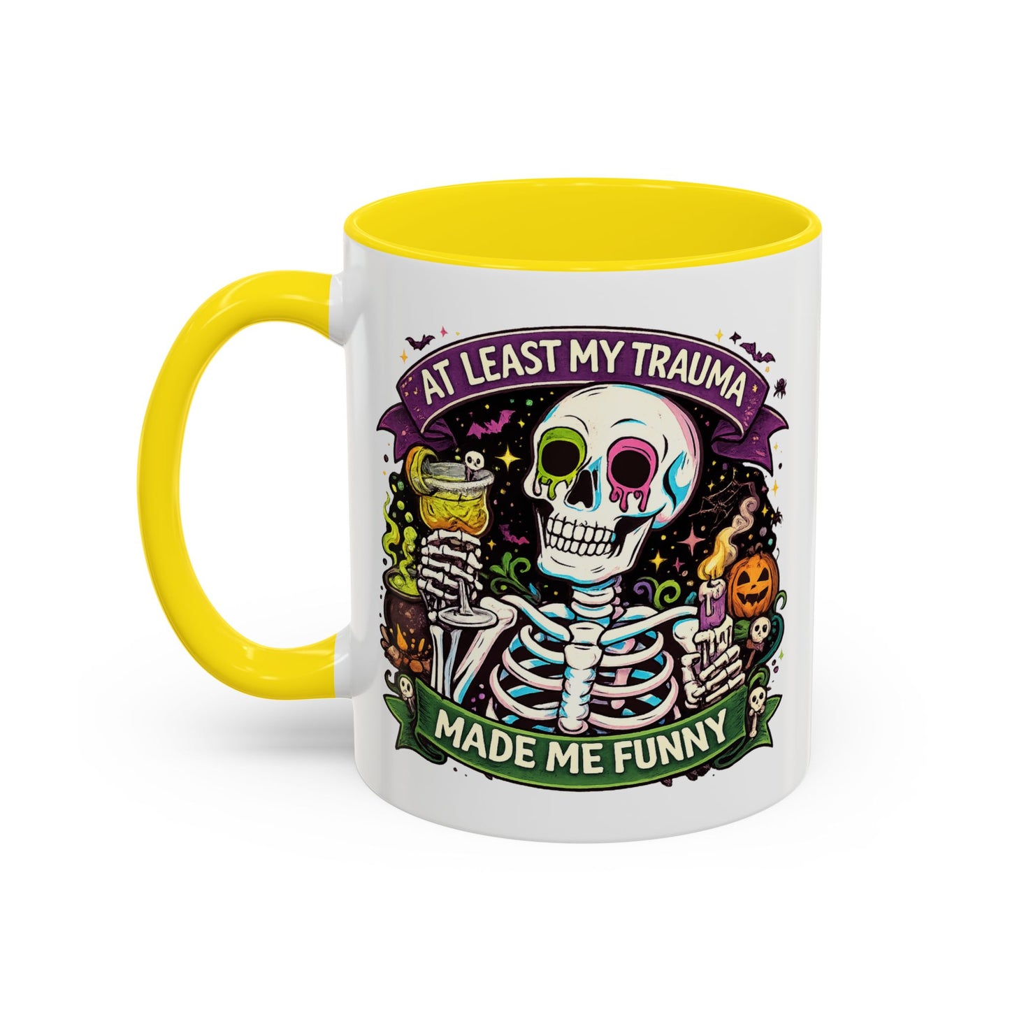 Humor Mug - At Least My Trauma