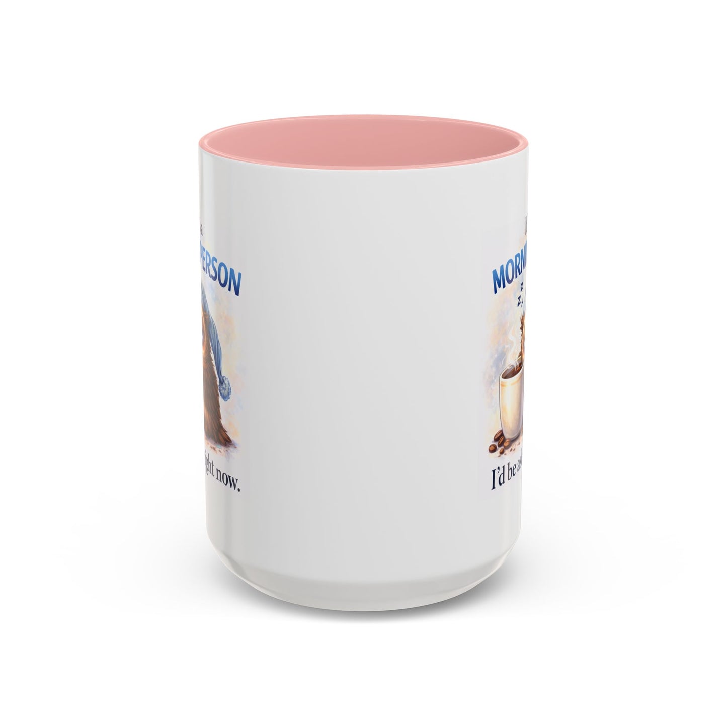 Humor Mug - If I Was A Morning Person