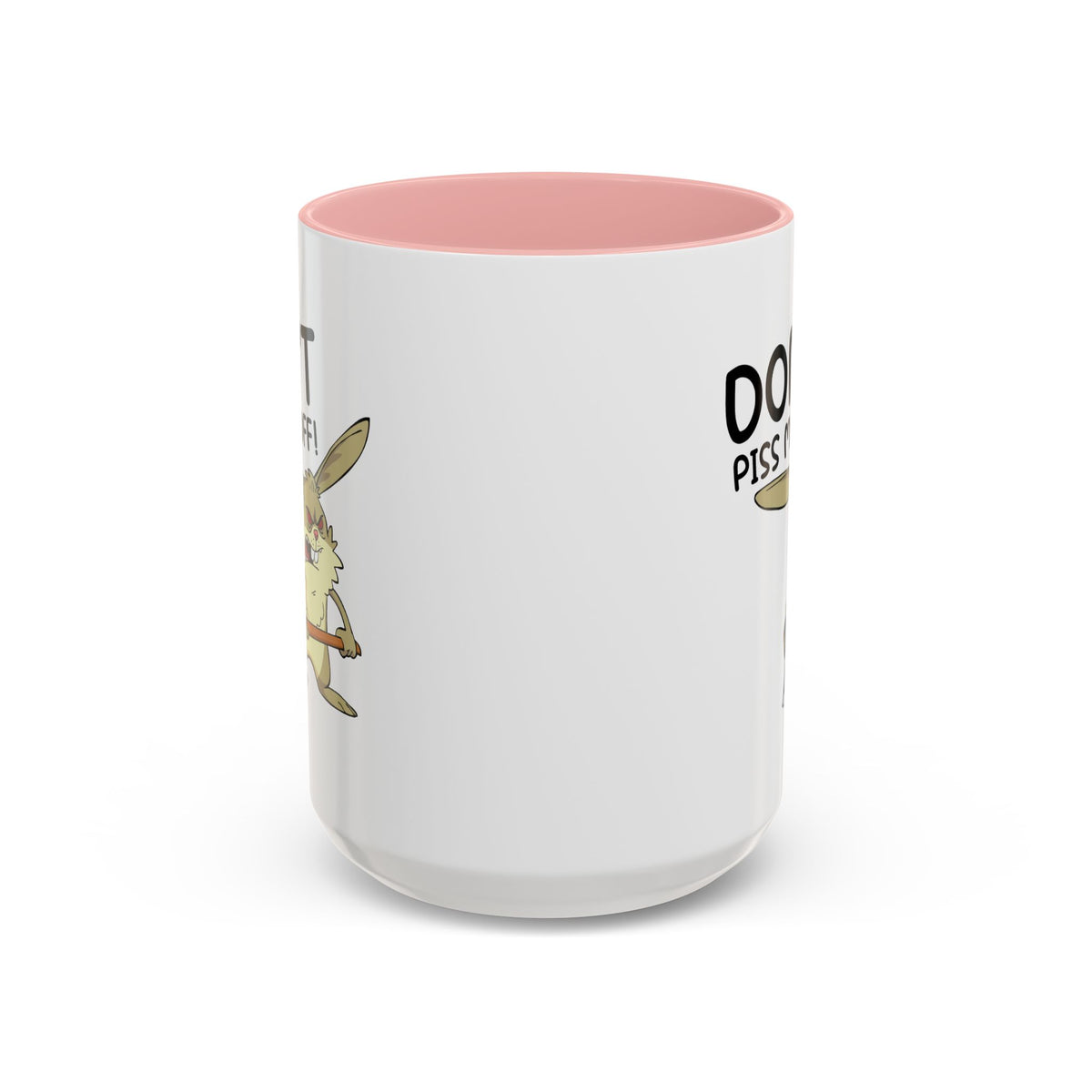 Adult Mug - Don't Piss Me Off
