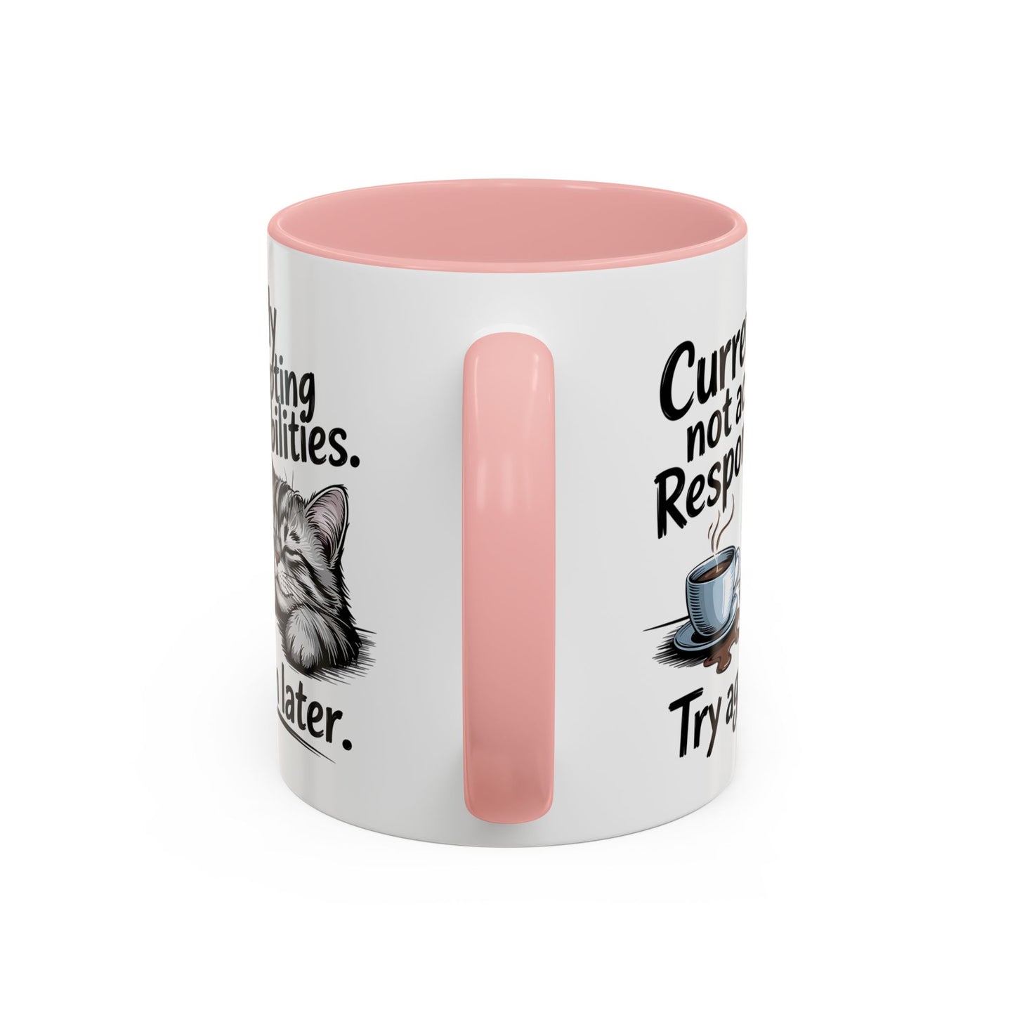 Animal Mug - Currently Not Accepting Responsibilities