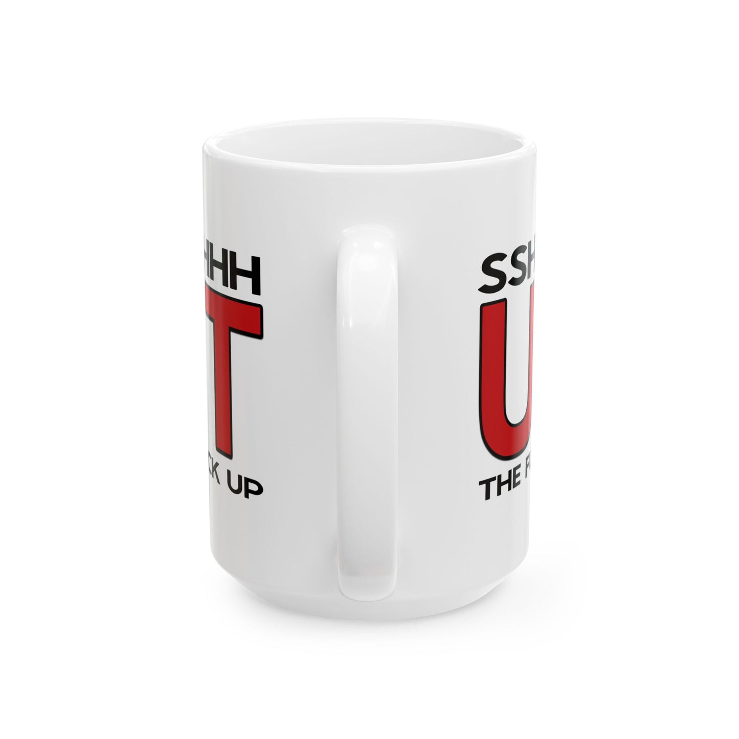 Adult Mug - Shut The Fuck Up