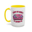 Humor Mug - Sorry My Anxiety