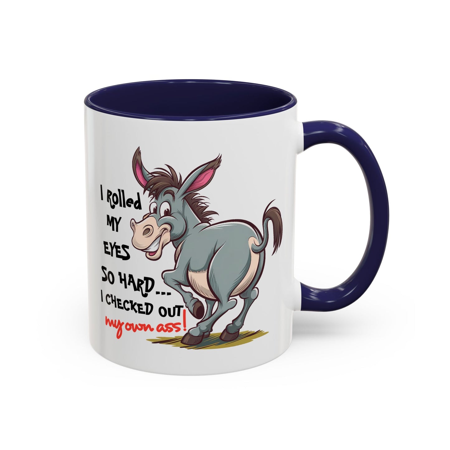 Adult Mug - I Rolled My Eyes So Hard