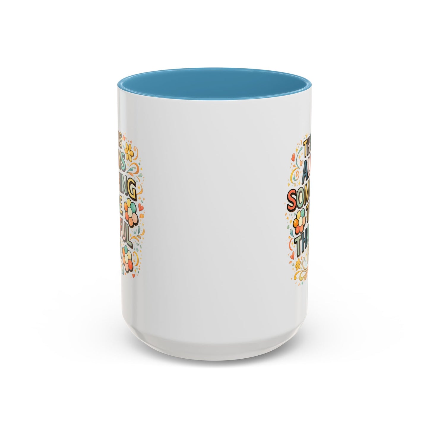 Wellness Mug - There is Always