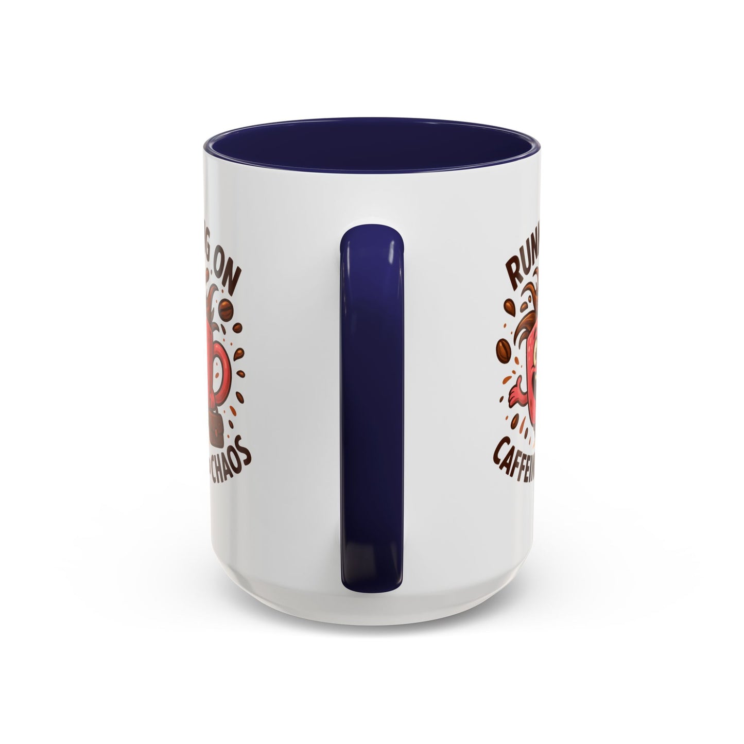 Humor Mug - Running On Caffeine and Chaos