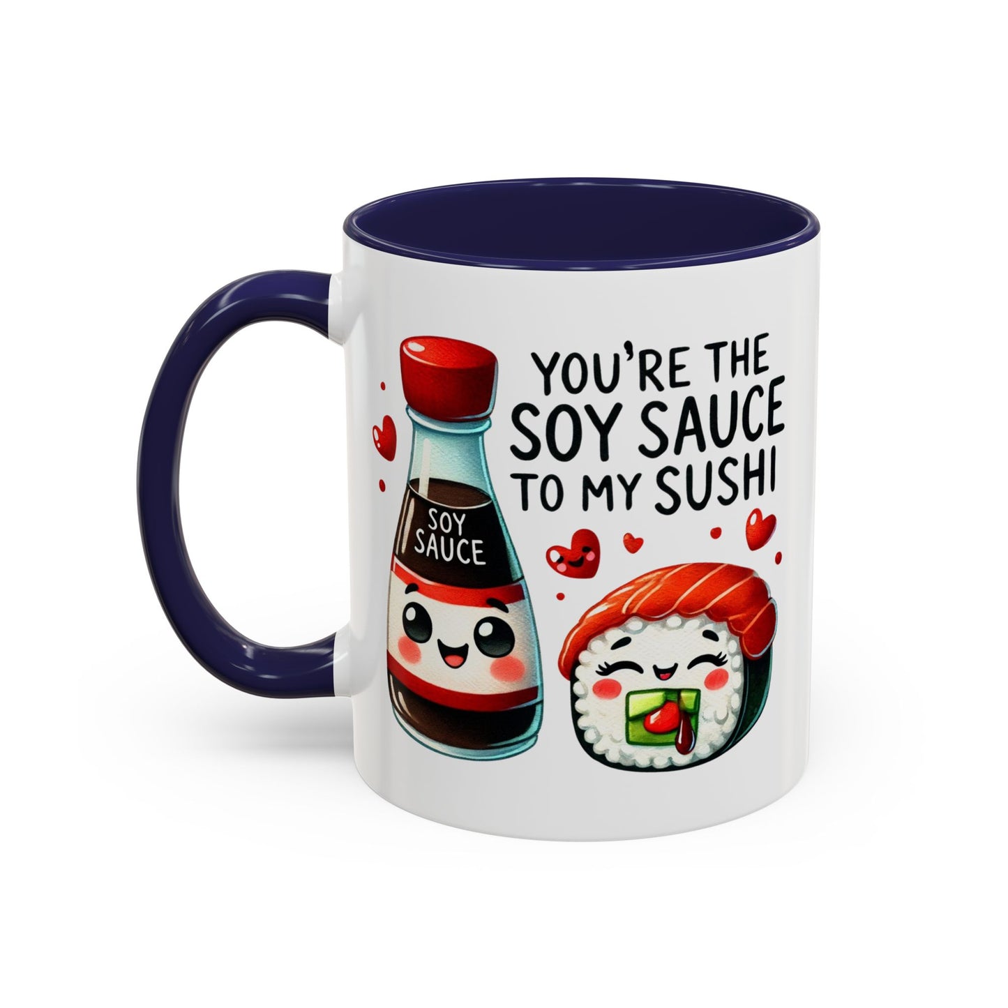 Anniversary Mug - You're The Soy Sauce