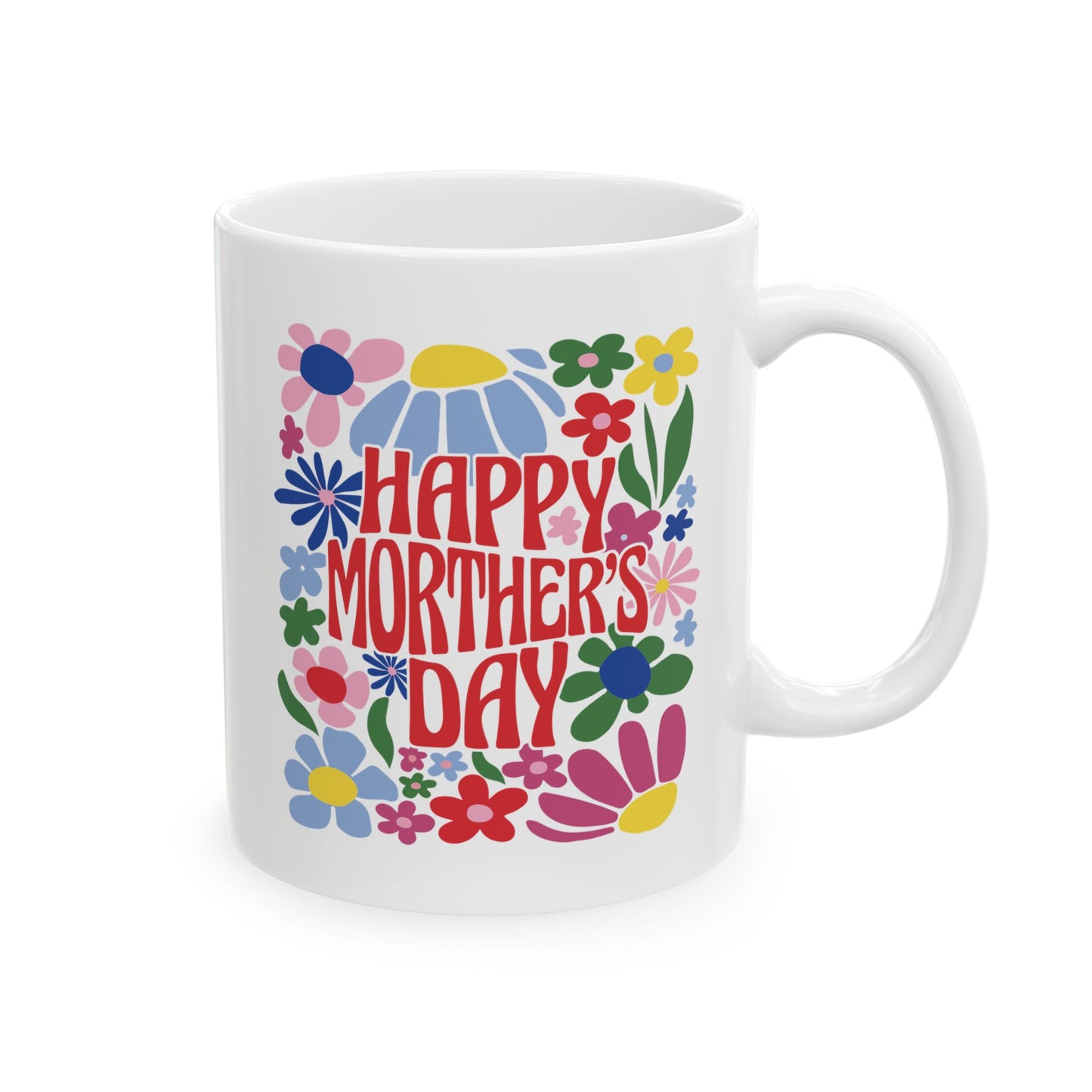 Mother's Day Mug - Happy Mother's Day Floral