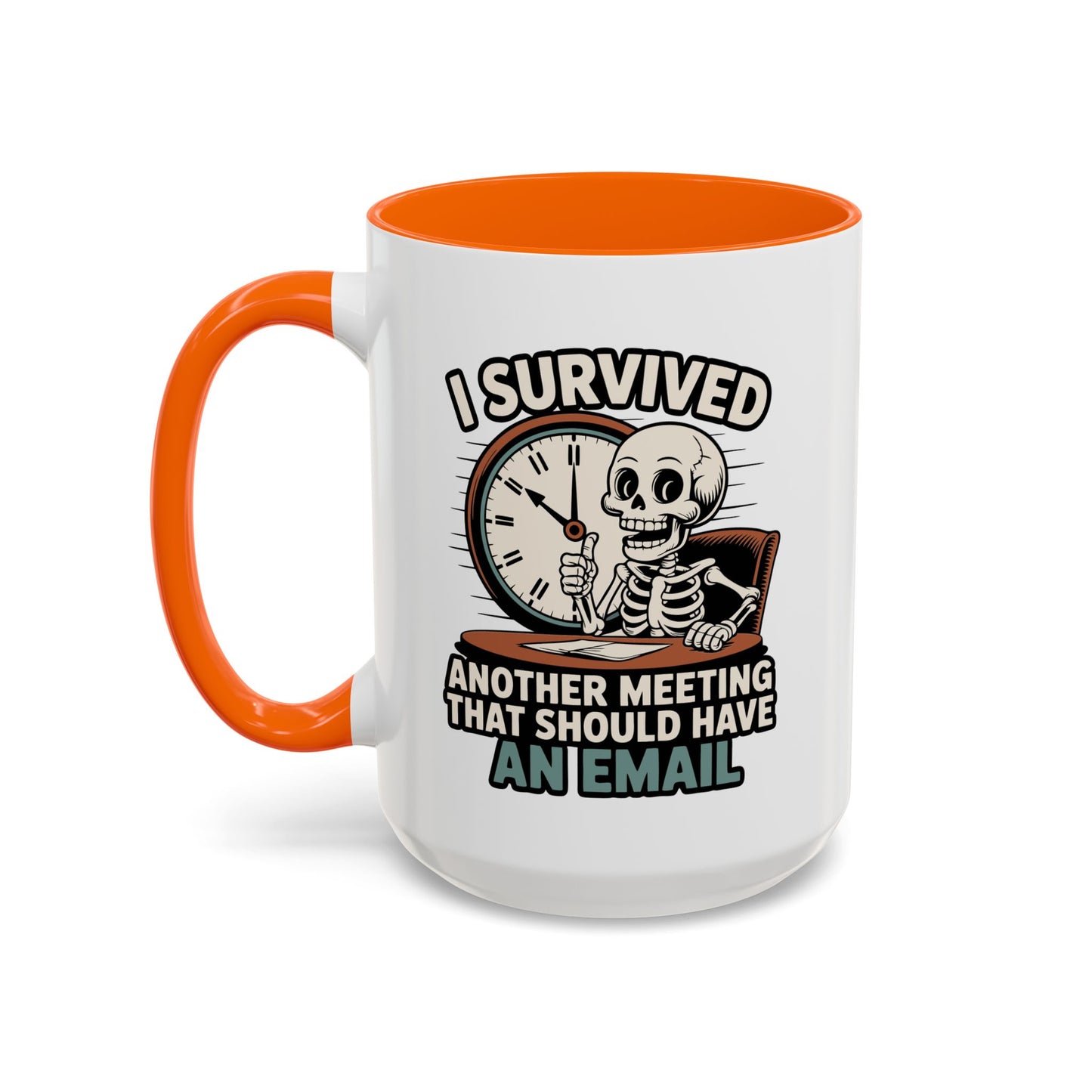 Office Mug - I Survived Another Meeting