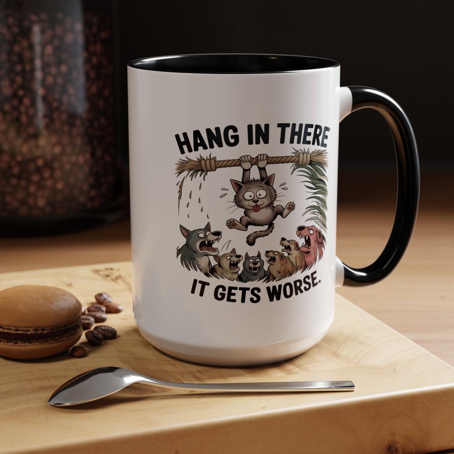 Humor Mug - Hang In There