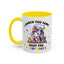 Humor Mug - I Baked You Some Shut the Fucupcakes
