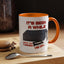 Adult Mug - It's Been a While
