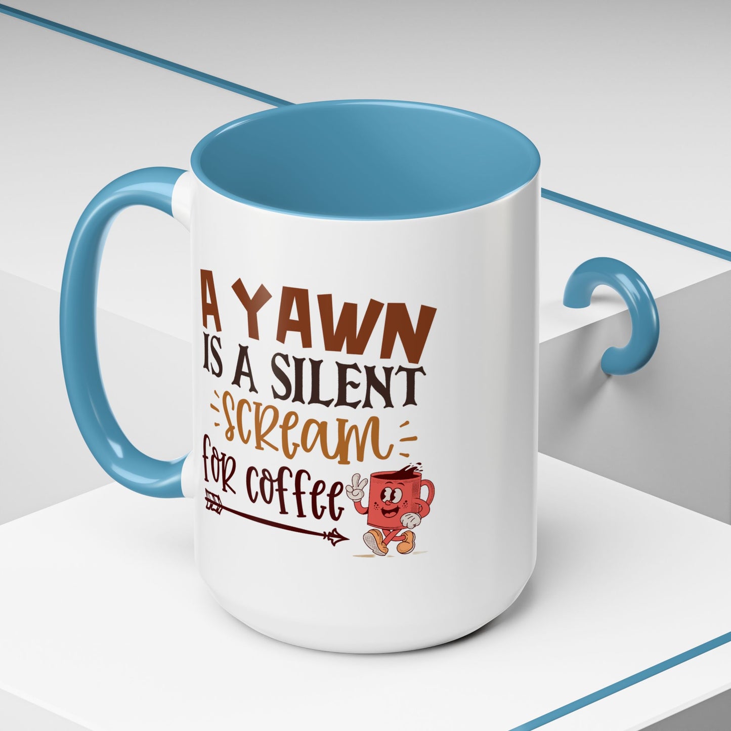 Humor Mug - A Yawn is a Silent Scream