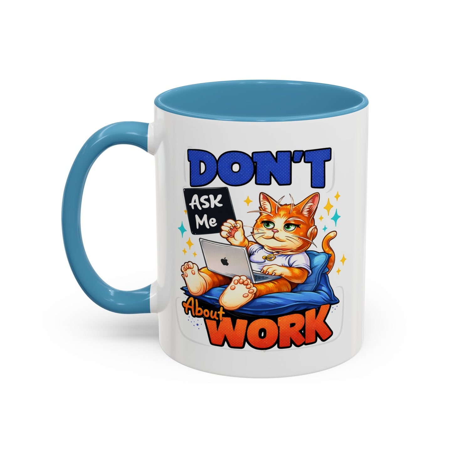 Office Mug - Don't Ask Me About Work