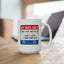 Humor Mug - My Wife Says I Only Have Two Faults