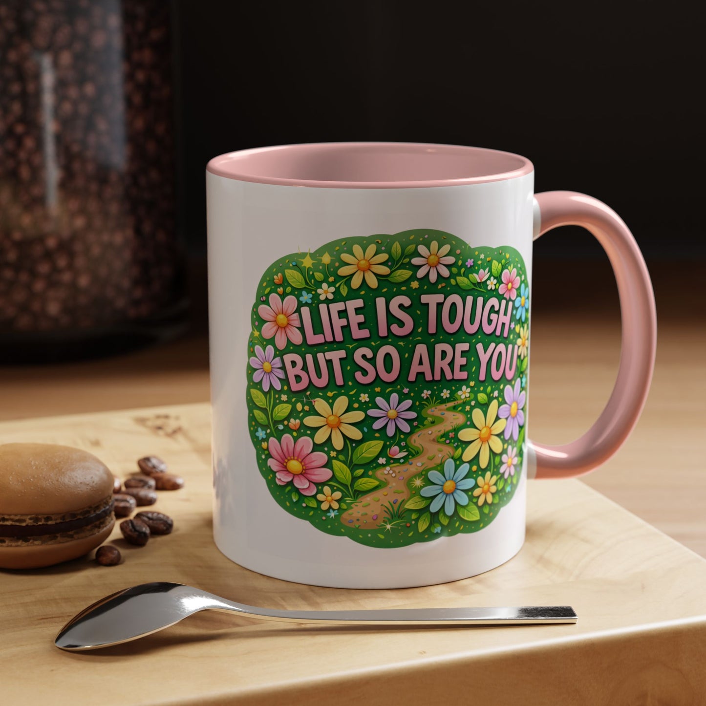 Wellness Mug - Life Is Tough
