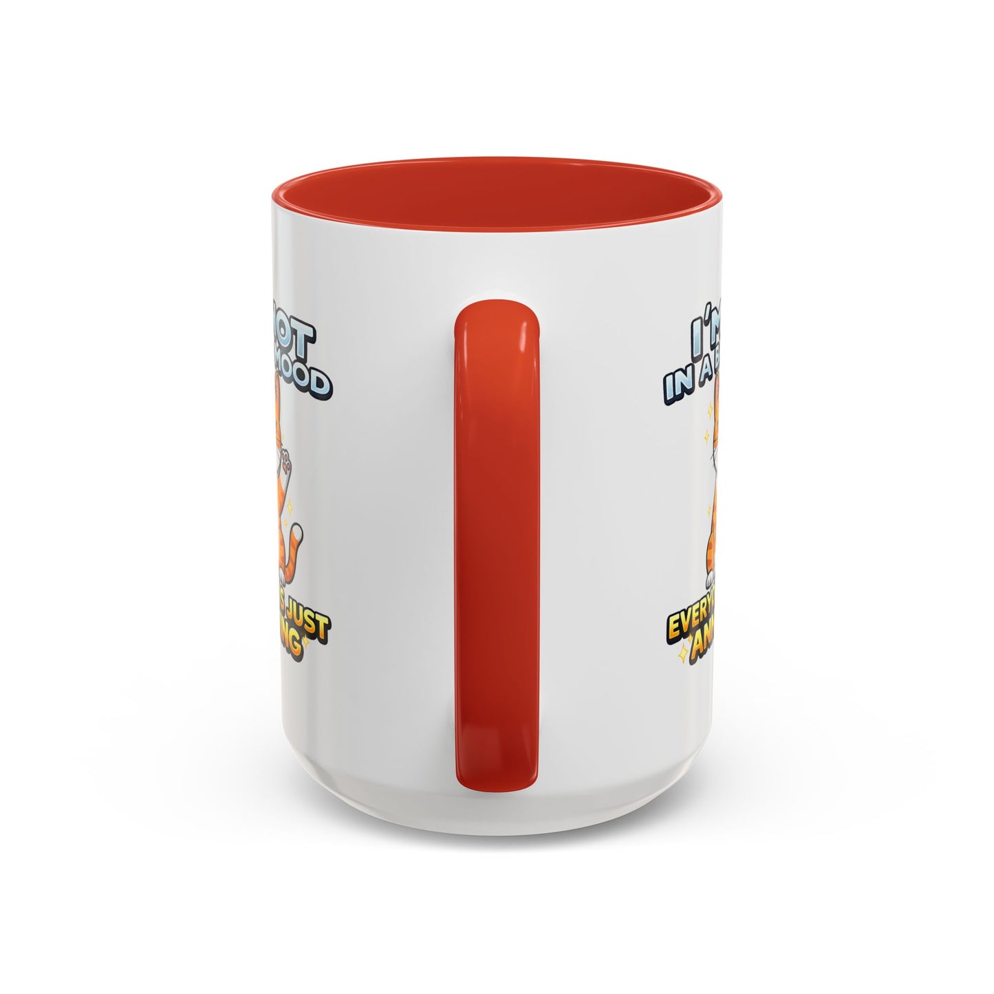 Humor Mug - I'm Not In A Bad Mood