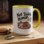 Animal Mug - Not Today Human