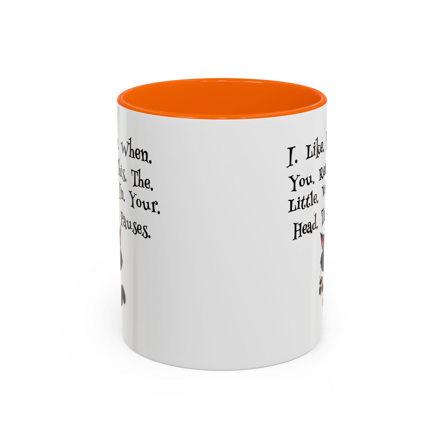 Humor Mug - I Like How When You Read