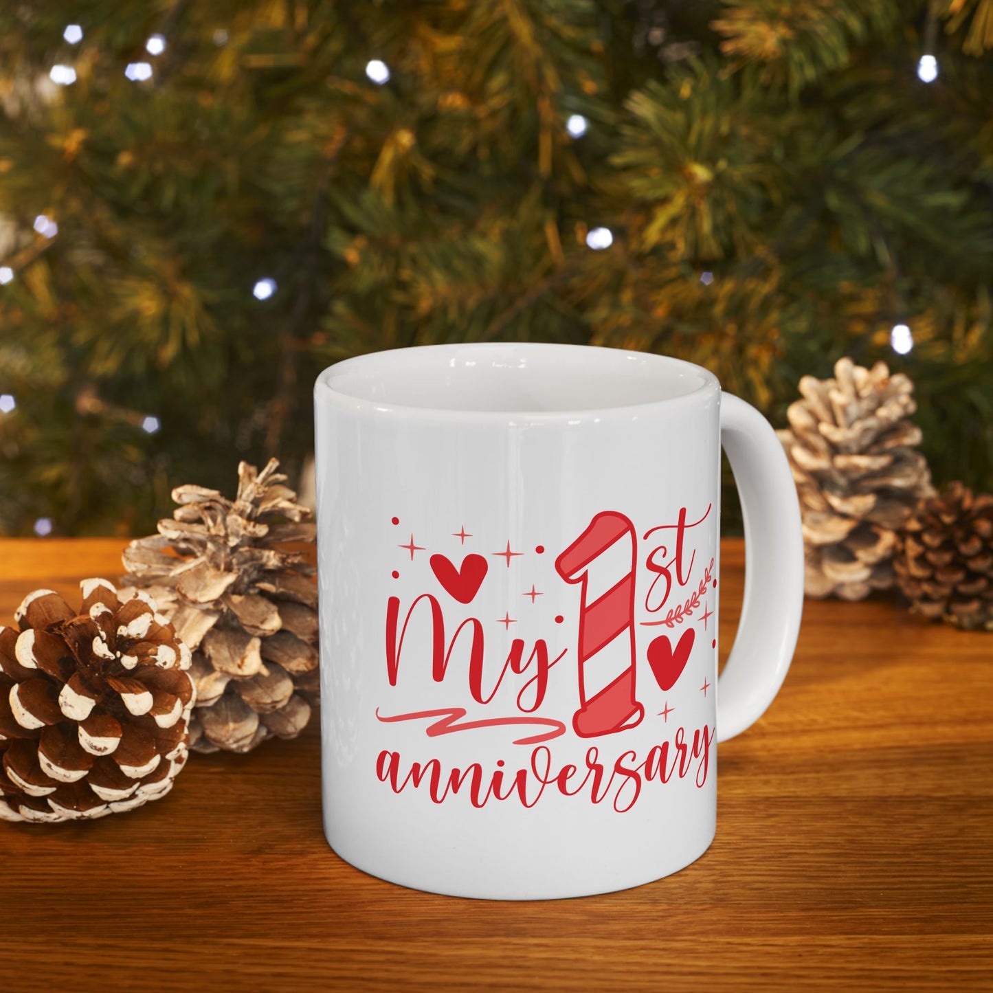 Anniversary Mug - My First Anniversary Saying