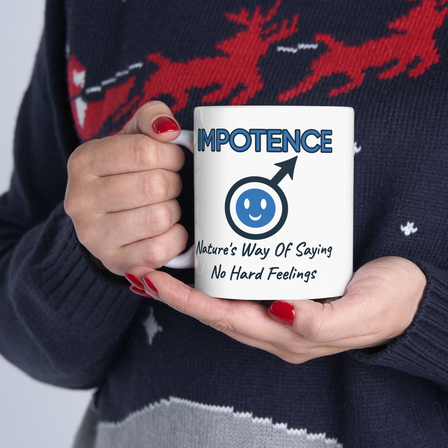 Humor Mug - Impotence Nature Way