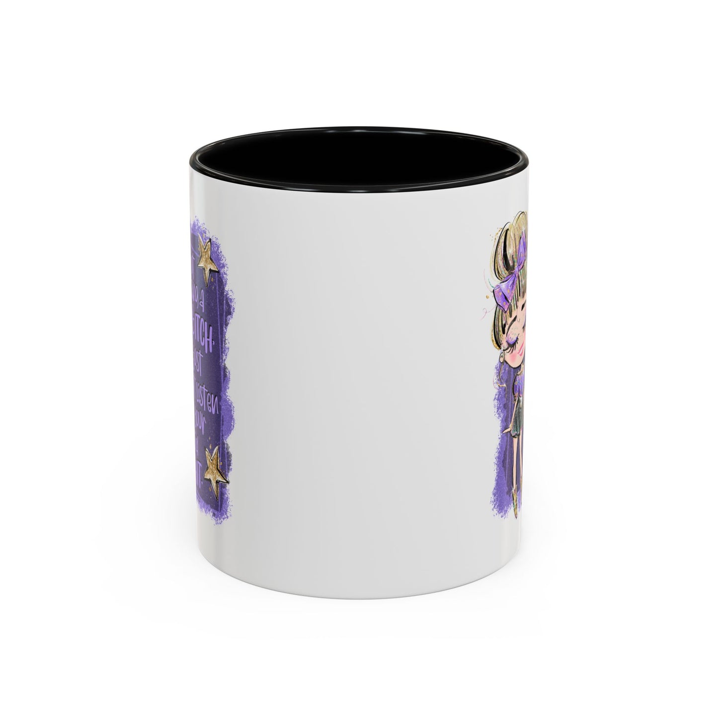 Humor Mug - I'm Not Being a Bitch