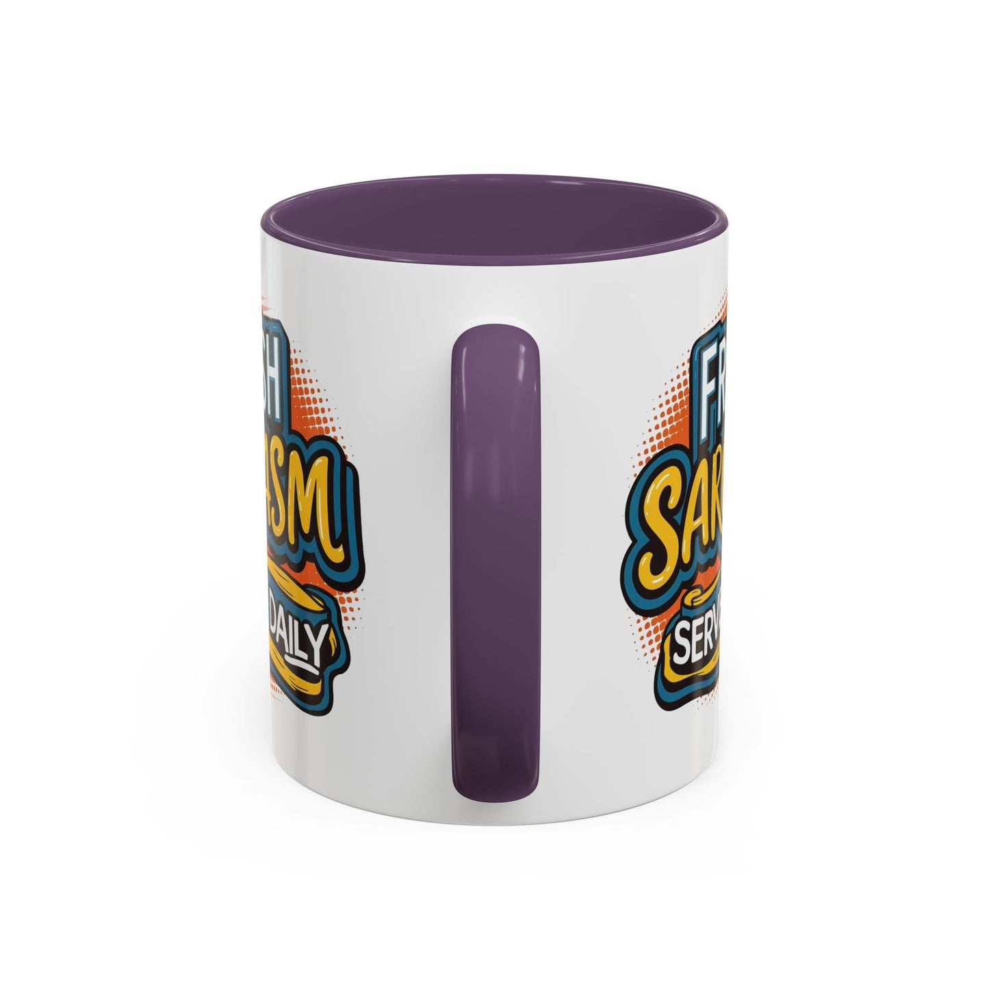 Humor Mug - Fresh Sarcasm Served Daily