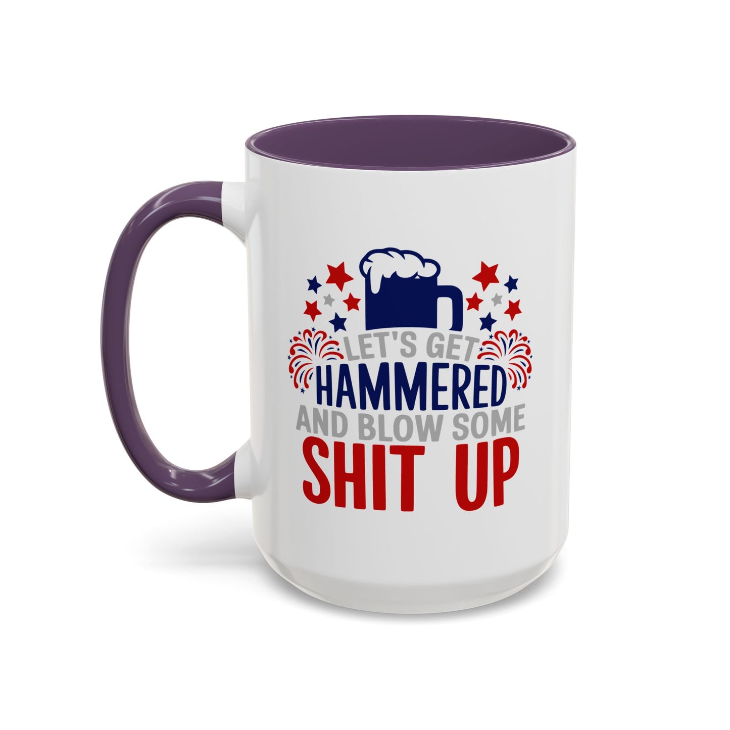 4th of July Mug - Let's Get Hammered