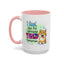 Humor Mug - I Feel Like I'm Already Tired Tomorrow