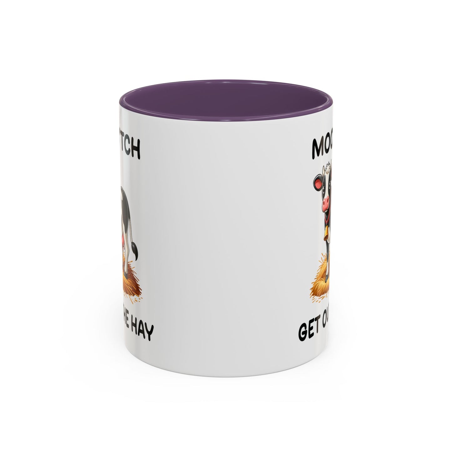 Humor Mug - Moo B*tch Get Out of the Way