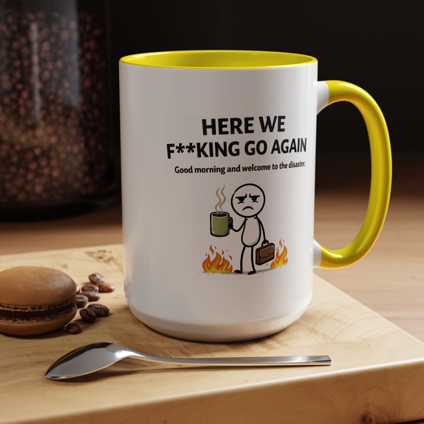 Office Mug - Here We F**cking Go Again