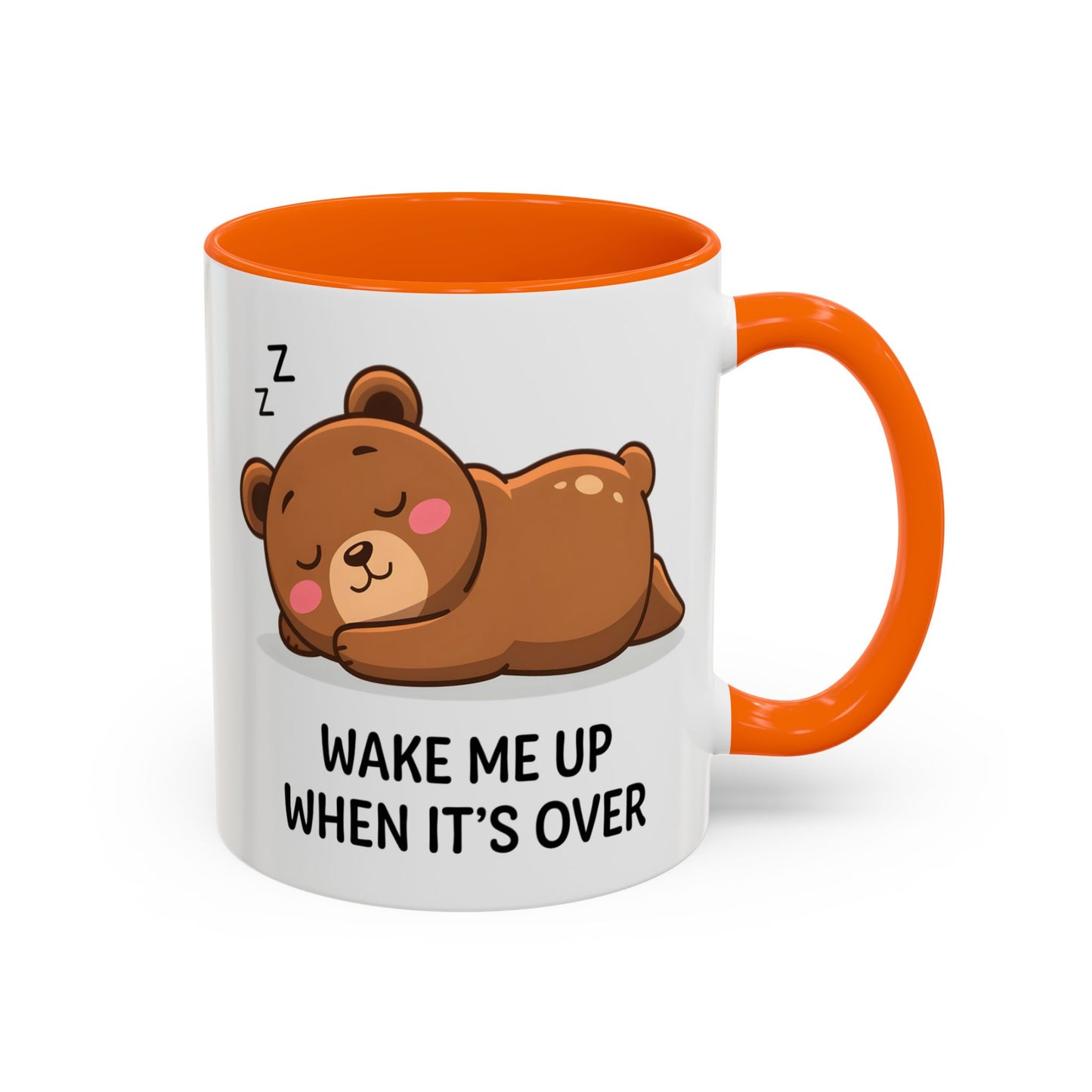 Humor Mug - Wake Me Up When It's over