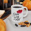 Anniversary Mug - Darling You Are a Work of Art