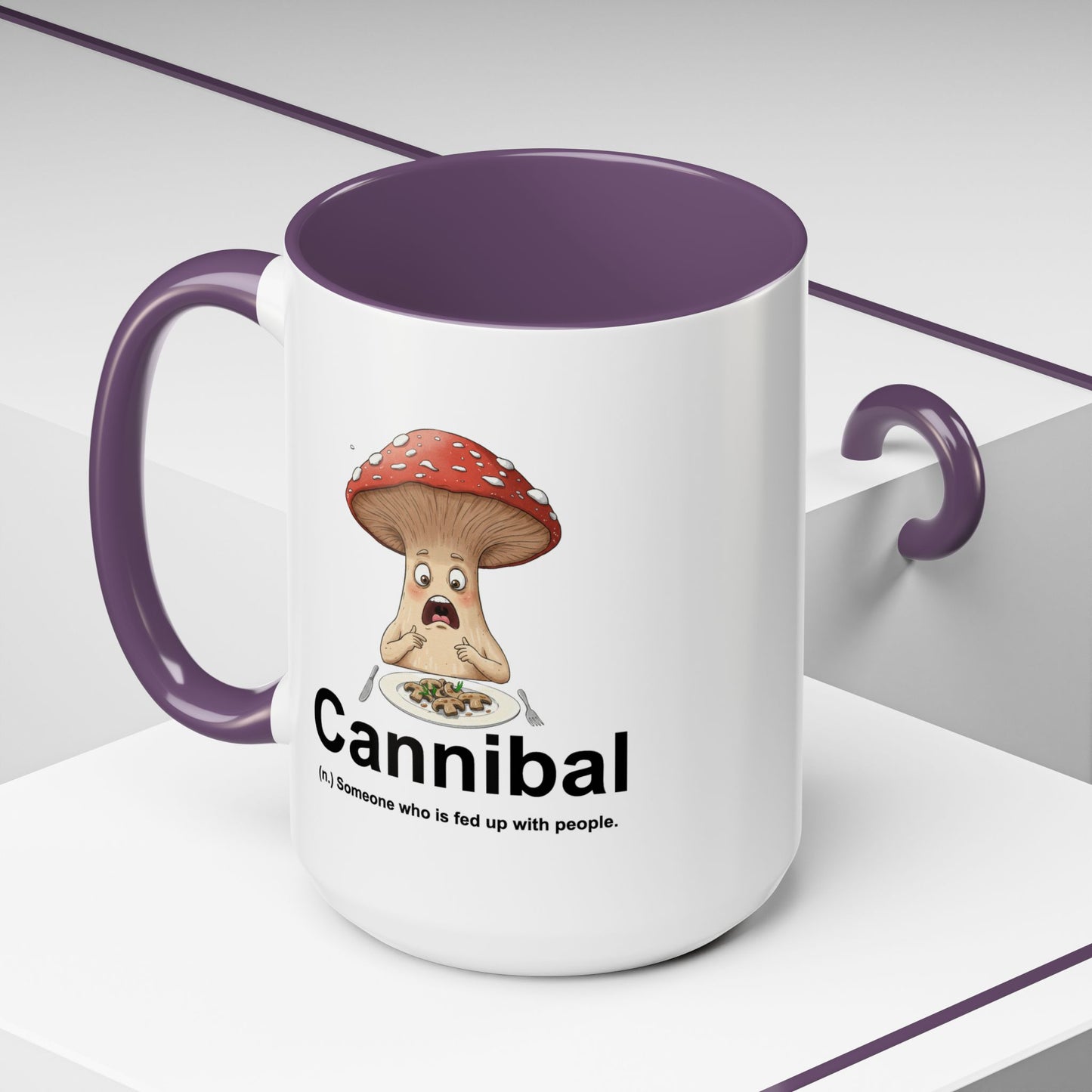 Humor Mug - Cannibal Someone Who Is
