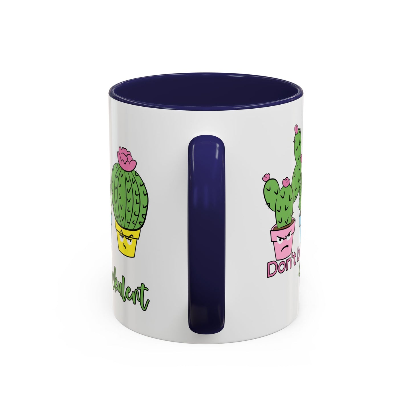 Adult Mug - Don't Be A Suckulent