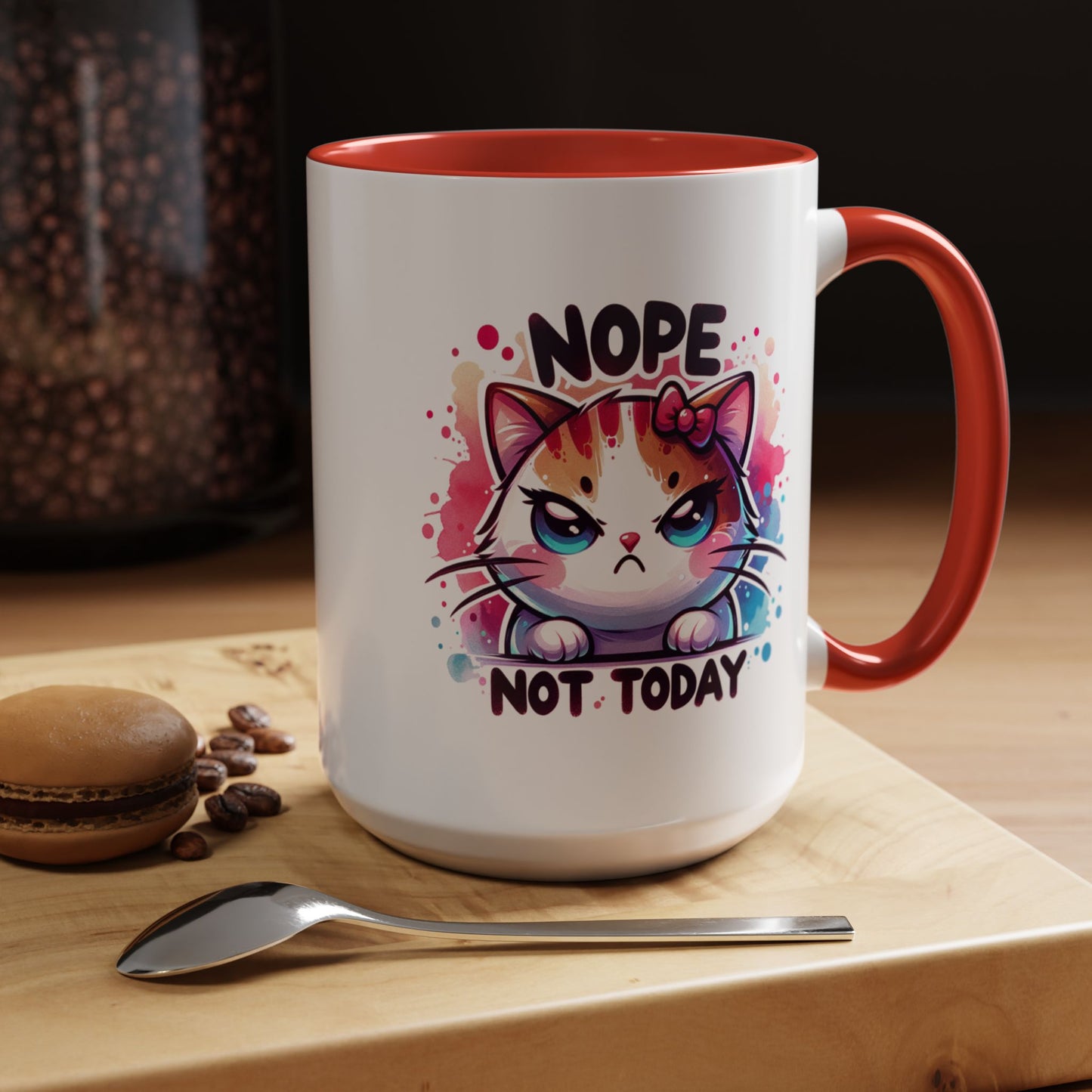 Humor Mug - Nope Not Today