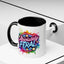 Humor Mug - Absolutely Feral