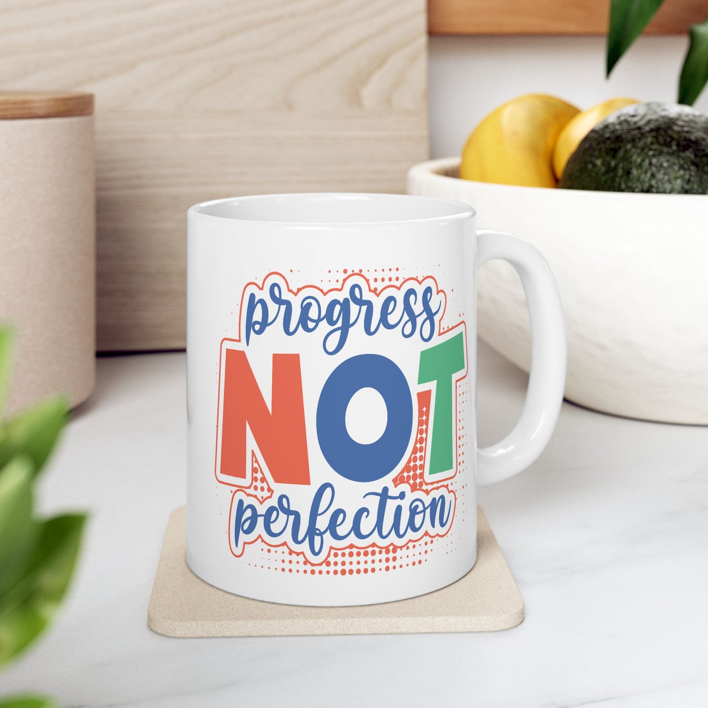 Motivation Mug - Progress Not Perfection!